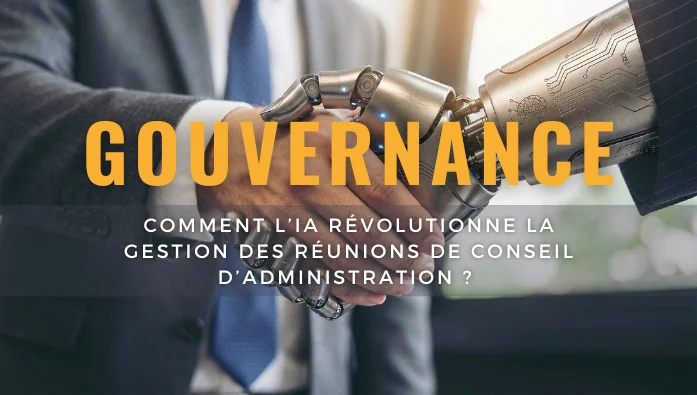 IA pour la gestion des réunions de conseil d'administration